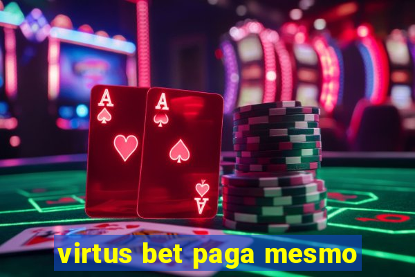 virtus bet paga mesmo